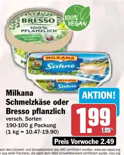 HIT Milkana Schmelzkäse oder Bresso pflanzlich Angebot