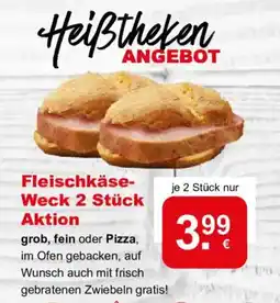 CAP Markt Fleischkäse-Weck Angebot