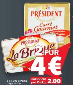 Kaufland PRÉSIDENT La Brune Angebot