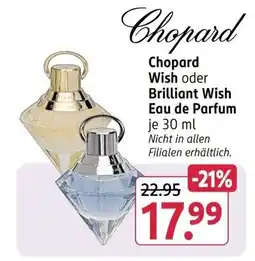 Rossmann Chopard Wish oder Brilliant Wish Eau de Parfum Angebot