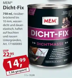 Sonderpreis Baumarkt MEM Dicht-Fix Angebot