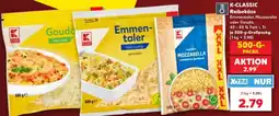 Kaufland K-CLASSIC Reibekäse Angebot