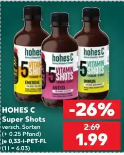 Kaufland HOHES C Super Shots Angebot