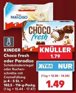 Kaufland Kinder Choco fresh oder Paradiso Angebot