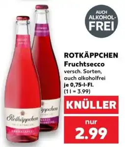 Kaufland Rotkäppchen Fruchtsecco Angebot