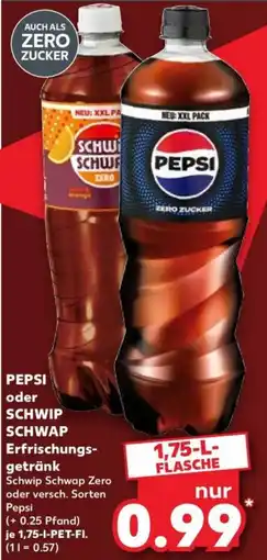 Kaufland PEPSI oder SCHWIP SCHWAP Erfrischungsgetränk Angebot