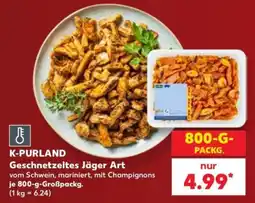Kaufland K-PURLAND Geschnetzeltes Jäger Art Angebot