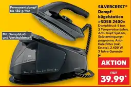 Kaufland SILVERCREST Dampfbügelstation »SDSB 2400« Angebot