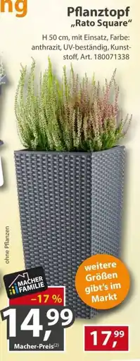Sonderpreis Baumarkt Pflanztopf "Rato Square" Angebot