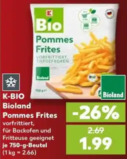 Kaufland K-BIO Bioland Pommes Frites Angebot