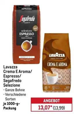 METRO Lavazza Crema E Aroma/Espresso/Segafredo Selezione Angebot