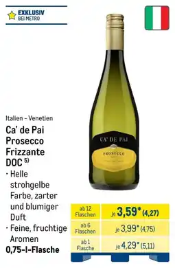 METRO Ca' de Pai Prosecco Frizzante DOC Angebot