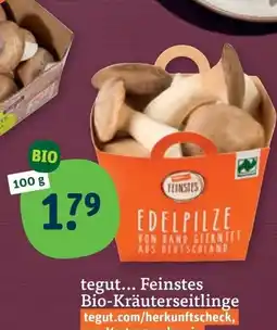 tegut tegut... Feinstes Bio-Kräuterseitlinge Angebot