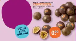 tegut tegut... Passionsfrucht Angebot