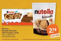 tegut Ferrero Nutella Biscuits oder Kinder Cards Angebot