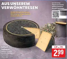 Famila Nord Ost Kaltbach Trüffelkäse Angebot