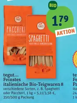 tegut tegut... Feinstes italienische Bio-Teigwaren Angebot