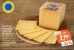 tegut Erlebnis Sennerei Zillertal Bergkäse 5 Angebot