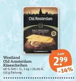 tegut Westland Old Amsterdam Käsescheiben Angebot