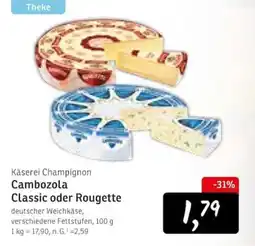 KONSUM Käserei Champignon Cambozola Classic oder Rougette Angebot