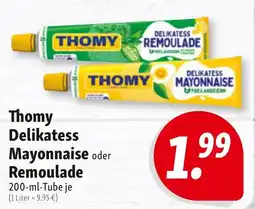 Nah & Frisch Thomy Delikatess Mayonnaise oder Remoulade Angebot