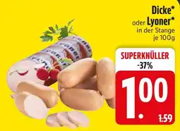 E-Center Dicke oder Lyoner Angebot