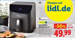 Lidl MASTERPRO Heißluftfritteuse Angebot