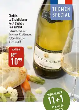 Galeria Markthalle Chablis La Chablisienne Petit Chablis Pas si Petit Angebot