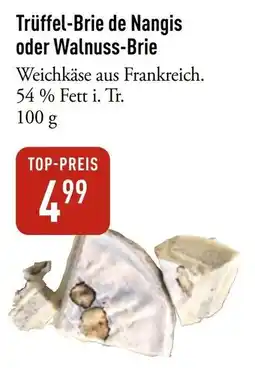 Galeria Markthalle Trüffel-Brie de Nangis Angebot
