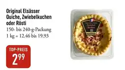 Galeria Markthalle Original Elsässer Quiche, Zwiebelkuchen oder Rösti Angebot
