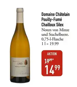 Galeria Markthalle Domaine Châtelain Pouilly-Fumé Chailloux Silex Angebot