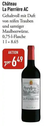 Galeria Markthalle Château La Pierrière AC Angebot