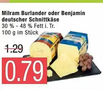 Marktkauf Milram Burlander Oder Benjamin Deutscher Schnittkäse Angebot