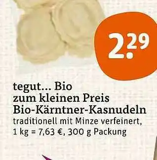 tegut Tegut... Bio Zum Kleinen Preis Bio-kärntner-kasnudeln Angebot