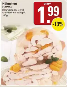 WEZ Hähnchen Hawaii Angebot