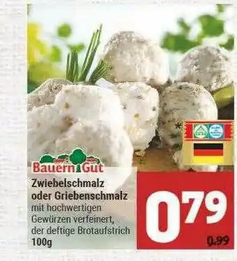 Marktkauf Bauerngut Zwiebelschmalz Oder Griebenschmalz Angebot