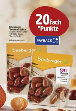 WEZ Seeberger Trockenfrüchte Angebot