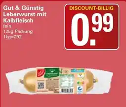 WEZ Gut & Güntig Leberwurst mit Kalbfleisch Angebot