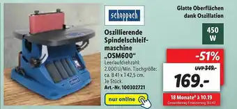 Lidl Oszillierende Spindelschleif-maschine „osm600” Scheppach Angebot