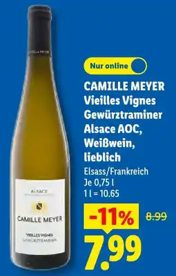 Lidl CAMILLE MEYER Vieilles Vignes Gewürztraminer Angebot