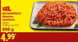 Lidl XXL METZGERFRISCH Hähnchen-Hackfleisch Angebot