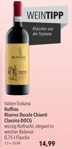 CITTI Markt Ruffino Riserva Ducale Chianti Classico DOCG Angebot