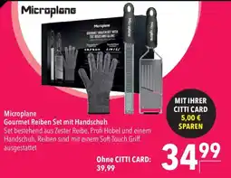 CITTI Markt Microplane Gourmet Reiben Set mit Handschuh Angebot