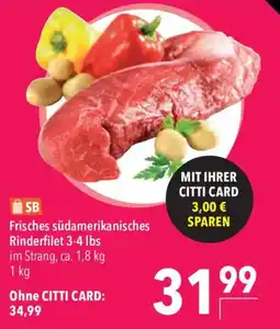 CITTI Markt SB Frisches südamerikanisches Rinderfilet Angebot