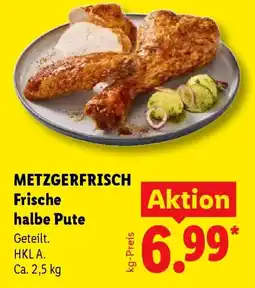 Lidl METZGERFRISCH Frische halbe Pute Angebot