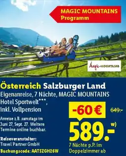 Lidl Österreich Salzburger Land Eigenanreise, 7 Nächte, MAGIC MOUNTAINS Hotel Sportwelt*** Angebot