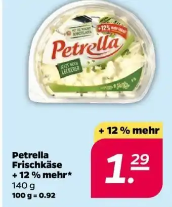 NETTO Petrella Frischkäse + 12% mehr 140g Angebot