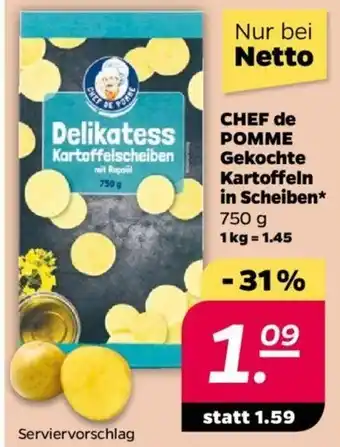 NETTO Chef de Pomme Gekochte Kartoffeln in Scheiben 750g Angebot