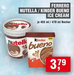 Handelshof FERRERO NUTELLA / KINDER BUENO ICE CREAM Angebot