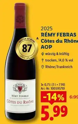 Lidl RÉMY FEBRAS Côtes du Rhône Angebot